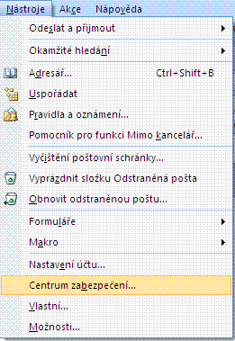 Menu Nástroje -> Centrum zabezpečení